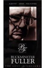 Watch Buckminster Fuller: The Lost Interviews 9Movies