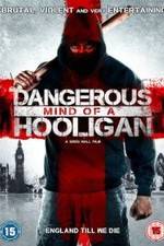 Watch Dangerous Mind of a Hooligan 9Movies