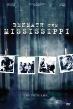 Watch Beneath the Mississippi 9Movies