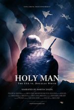 Watch Holy Man: The USA vs Douglas White 9Movies