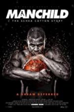 Watch Manchild: The Schea Cotton Story 9Movies