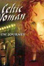 Watch Celtic Woman -  New Journey Live at Slane Castle 9Movies