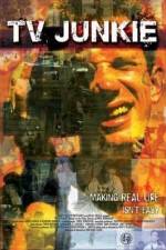 Watch TV Junkie 9Movies