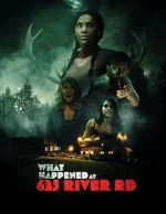 Watch What Happened at 625 River Road? 9Movies