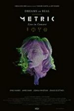 Watch Metric: Dreams So Real 9Movies