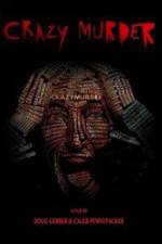Watch Crazy Murder 9Movies