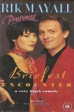 Watch Briefest Encounter 9Movies
