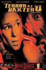 Watch Terror at Baxter U 9Movies