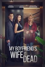 Watch My Boyfriend\'s Wife is Dead 9Movies