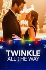 Watch Twinkle all the Way 9Movies