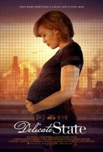 Watch Delicate State 9Movies