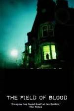 Watch The Field of Blood 9Movies