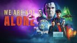 Watch We Are Not Alone 9Movies