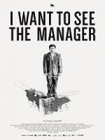 Watch I Want to See the Manager 9Movies