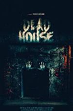 Watch Dead House 9Movies