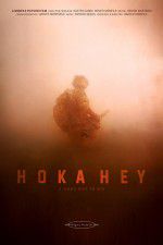 Watch A Good Day to Die, Hoka Hey 9Movies