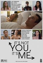 Watch It\'s Not You, It\'s Me 9Movies