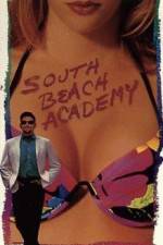 Watch South Beach Academy 9Movies