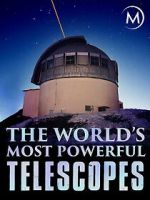 Watch The World\'s Most Powerful Telescopes 9Movies