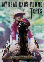 Watch My Dead Dad\'s Porno Tapes 9Movies