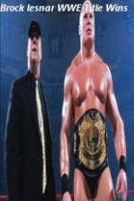Watch Brock Lesnar WWE Title Wins 9Movies