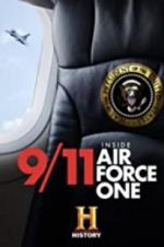 Watch 9/11: Inside Air Force One 9Movies