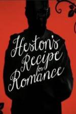 Watch Heston\'s Recipe For Romance 9Movies