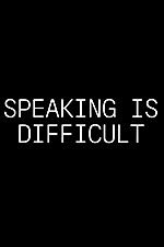 Watch Speaking Is Difficult 9Movies