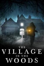 Watch The Village in the Woods 9Movies