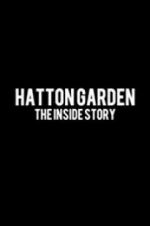 Watch Hatton Garden: The Inside Story 9Movies