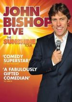 Watch John Bishop Live: The Sunshine Tour 9Movies