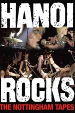 Watch Hanoi Rocks The Nottingham Tapes 9Movies
