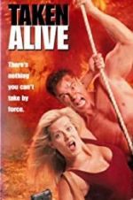Watch Taken Alive 9Movies