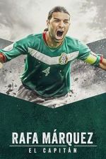 Watch Rafa M�rquez: El Capit�n 9Movies