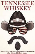 Watch Tennessee Whiskey: The Dean Dillon Story 9Movies