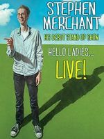 Watch Stephen Merchant: Hello Ladies... Live! 9Movies