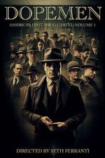 Watch Dope Men: America's First Drug Cartel 9Movies