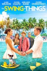 Watch The Swing of Things 9Movies