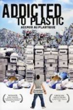 Watch Addicted to Plastic 9Movies