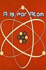 Watch A Is for Atom 9Movies