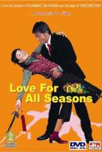 Watch Love for All Seasons 9Movies