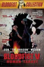 Watch Bloodfist V Human Target 9Movies