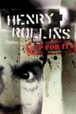 Watch Henry Rollins Up for It 9Movies