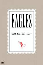 Watch Eagles Hell Freezes Over 9Movies
