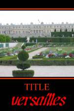 Watch Versailles 9Movies