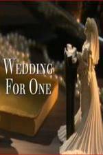 Watch Wedding for One 9Movies