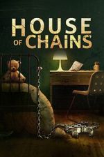 Watch House of Chains 9Movies