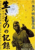 Watch Ikimono no kiroku 9Movies