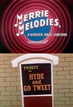 Watch Hyde and Go Tweet (Short 1960) 9Movies