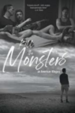 Watch Kill the Monsters 9Movies